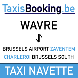 Taxi Wavre - Transfert Navette ⇄ Aéroport de Bruxelles Zaventem (BRU), Gare de Bruxelles-Midi, Brussels South Charleroi (CRL)