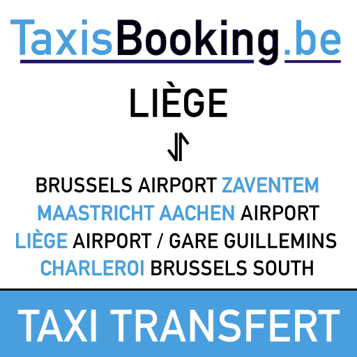 taxi liege transfert vers l'aéroport de bruxelles zaventem ou de brussels south charleroi airport
