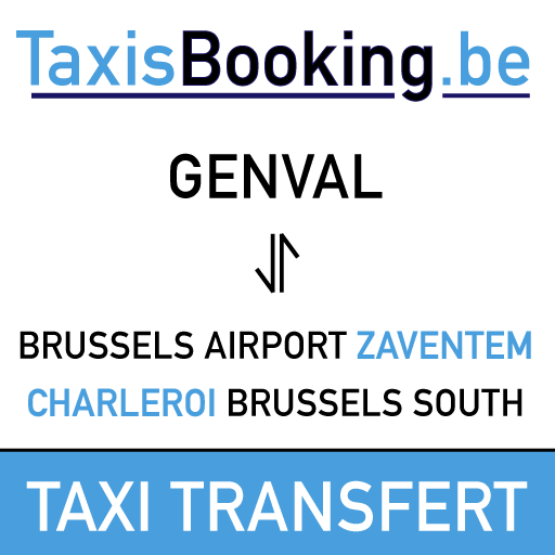 Taxi Genval - Transfert Navette ⇄ Aéroport de Bruxelles Zaventem (BRU), Gare de Bruxelles-Midi, Brussels South Charleroi (CRL)