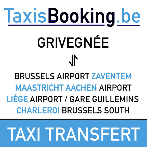 Taxi Grivegnée - Transfert Navette ⇄ Aéroport de Bruxelles Zaventem (BRU), Maastricht Aachen, Brussels South Charleroi (CRL), Liege airport et gare Guillemins