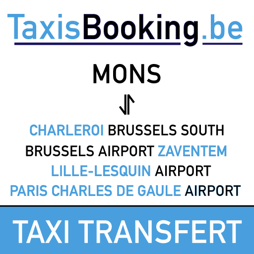 Taxi Mons - Transfert Navette ⇄ Aéroport de Bruxelles Zaventem (BRU), Brussels South Charleroi (CRL) et Lille-Lesquin airport (LIL)