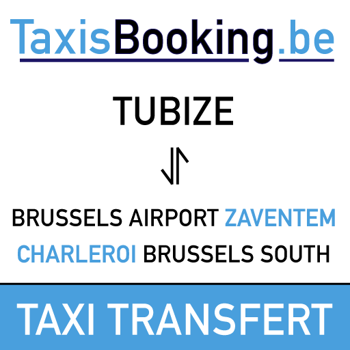 Taxi Tubize - Transfert Navette ⇄ Aéroport de Bruxelles Zaventem (BRU), Gare de Bruxelles-Midi, Brussels South Charleroi (CRL)
