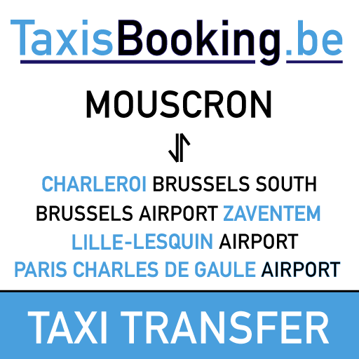 Taxisbooking help you to find a reliable taxi service in Mouscron, Belgium