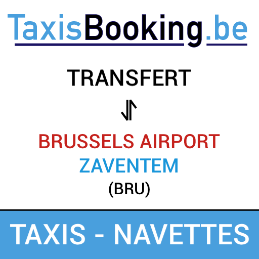 services de taxis et navettes aéroport à destination de Brussels Airport Zaventem (BRU)